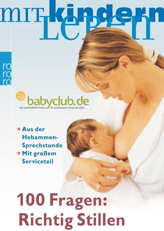 100 Fragen: Richtig stillen