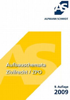 Aufbauschemata Zivilrecht / ZPO