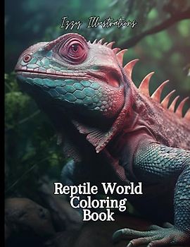 Reptile World: Chronicles of the Cold Blooded