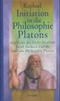 Initiation in die Philosophie Platons