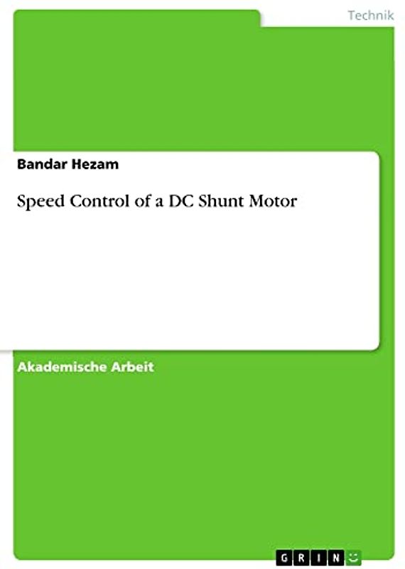 Speed Control of a DC Shunt Motor
