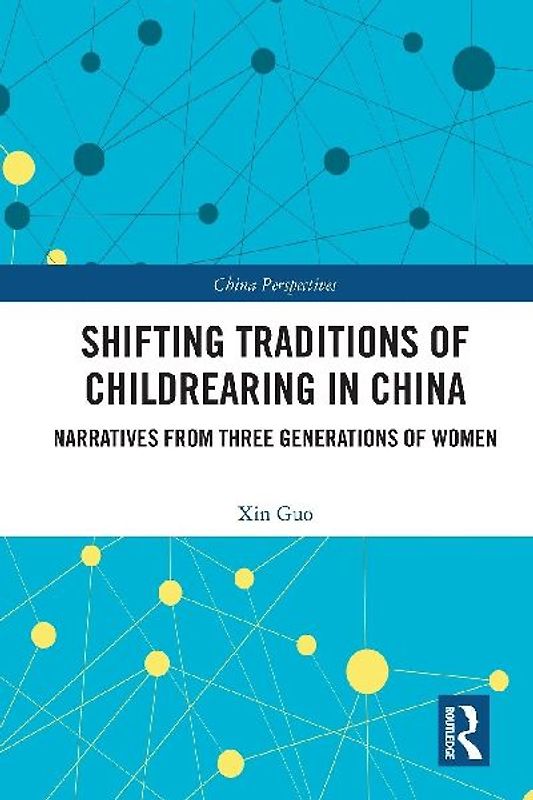 Shifting Traditions of Childrearing in China