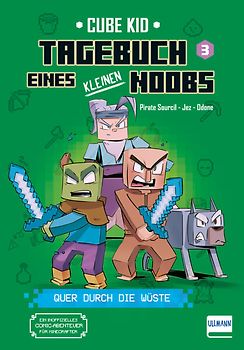 Tagebuch eines kleinen Noobs – Bd. 3 – Quer durch die Wüste