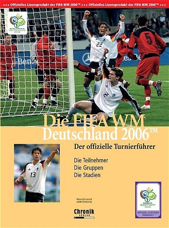 Die FIFA WM Deutschland 2006. Der offizielle Turnierführer