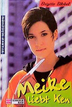 Starke Mädchen / Meike liebt Ken