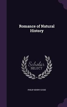Romance of Natural History