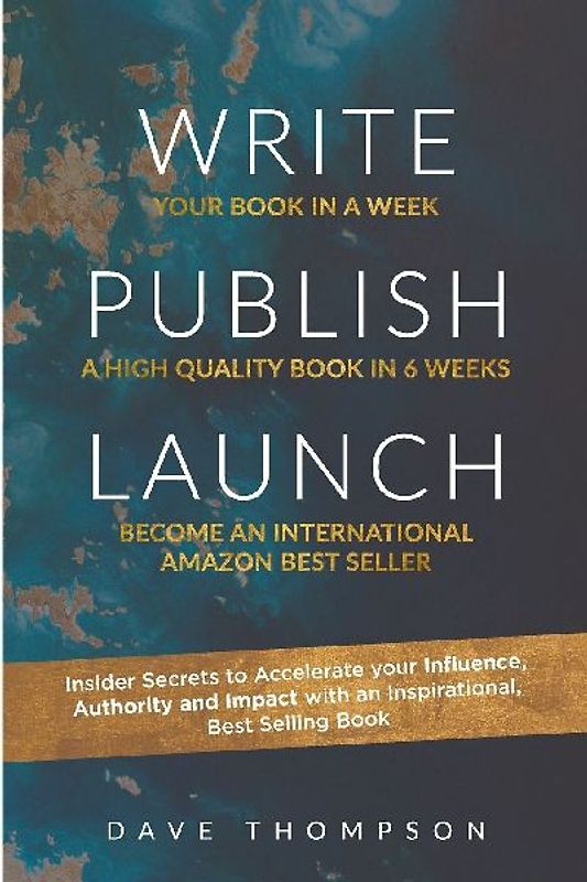 WRITE PUBLISH LAUNCH (paperback)