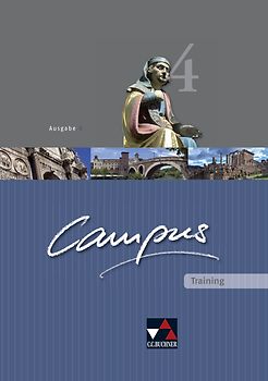 Campus - Ausgabe B. Gesamtkurs für Latein in vier Bänden / Campus B Training 4