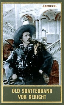 Old Shatterhand vor Gericht (Taschenbuch)