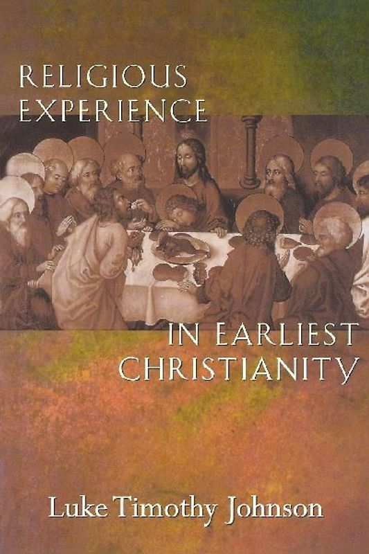 Religious Experience in Earliest Christianity