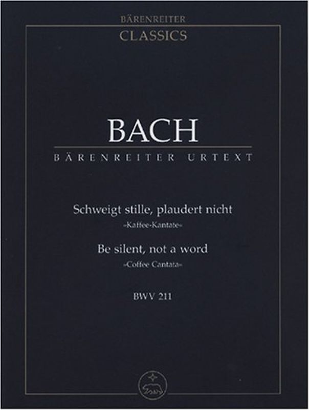 Schweigt stille, plaudert nicht (Kaffee-Kantate) Partitur BWV 211 - Bach, Johann Sebastian