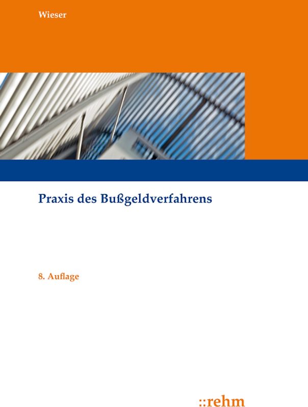 Praxis des Bußgeldverfahrens