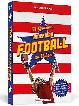 111 Gründe, American Football zu lieben