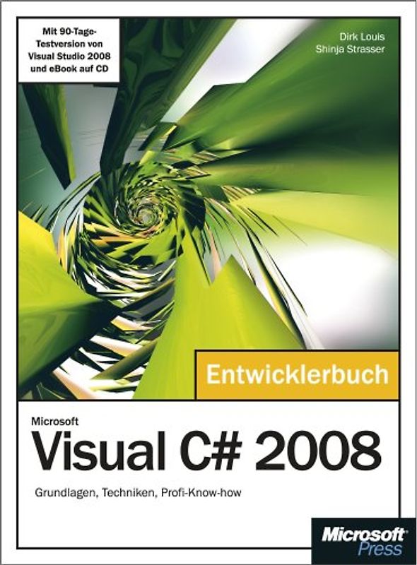 Microsoft Visual C# 2008 - Das Entwicklerbuch