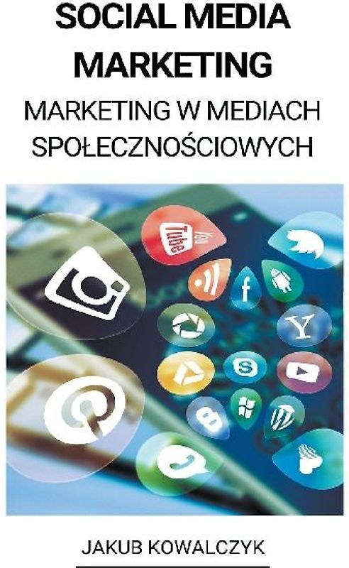 Social Media Marketing (Marketing w Mediach Spolecznościowych)