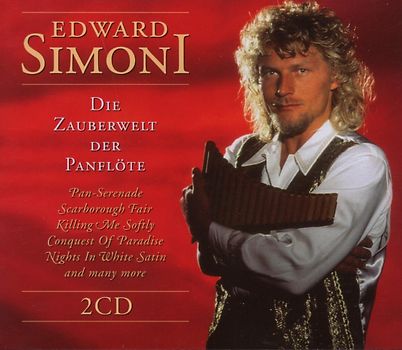 Edward Simoni - Die Zauberwelt der Panflöte