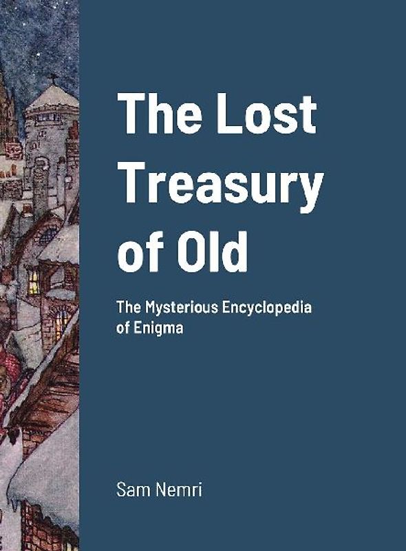 The Lost Treasury of Old