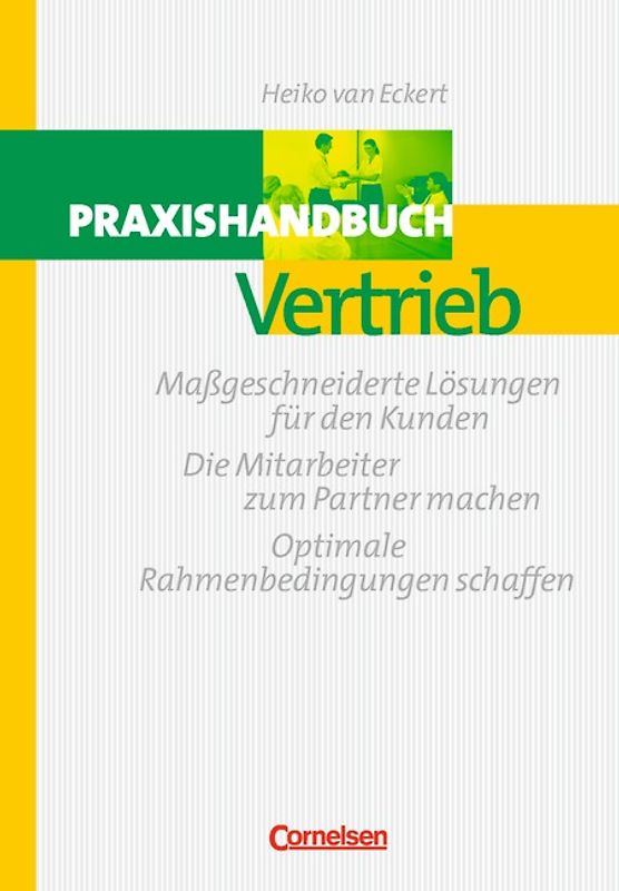 Handbücher Unternehmenspraxis / Praxishandbuch Vertrieb