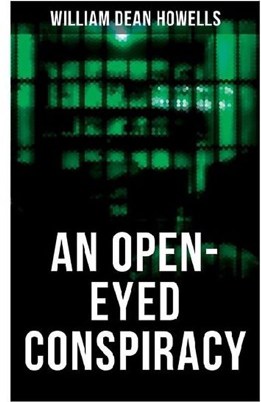 An Open-Eyed Conspiracy