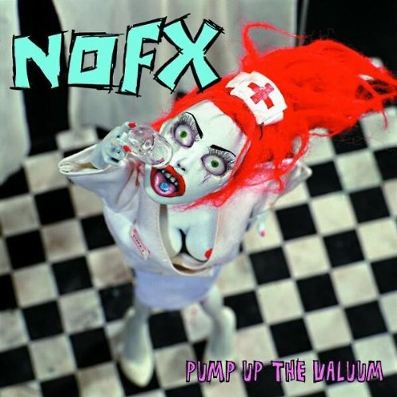 Nofx - Pump up the Valuum