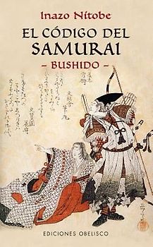 El código del samurai : Bushido