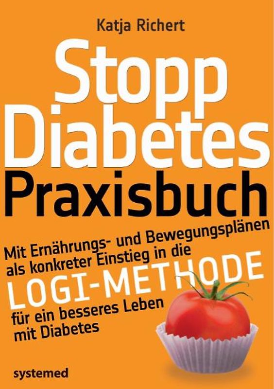 Stopp Diabetes. Das Praxisbuch.