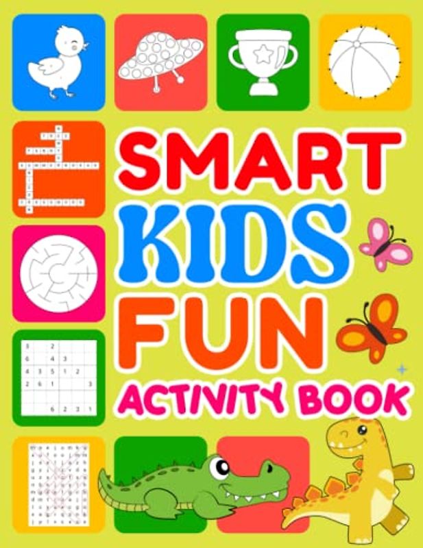 Smart Kids Fun Activity Book: Easy Fun Preschool Kids Brain Games & Challenging activity workbook for ages 3-5