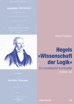 Hegels Wissenschaft der Logik Teil 1 bis 3 / Hegels "Wissenschaft der Logik"