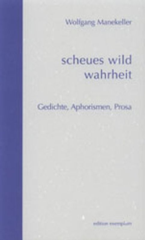 Scheues wild wahrheit
