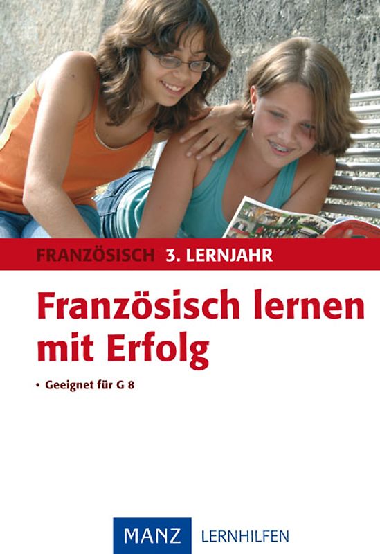 Französisch lernen mit Erfolg 3. Lernjahr