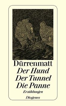 Der Hund / Der Tunnel / Die Panne