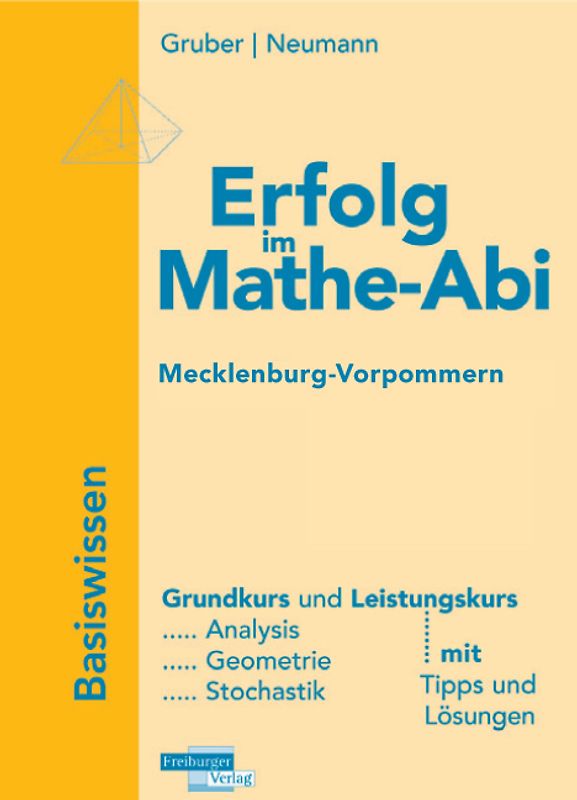 Erfolg im Mathe-Abi Mecklenburg-Vorpommern Basiswissen