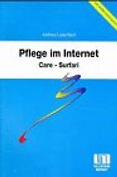Pflege im Internet. Care Surfari