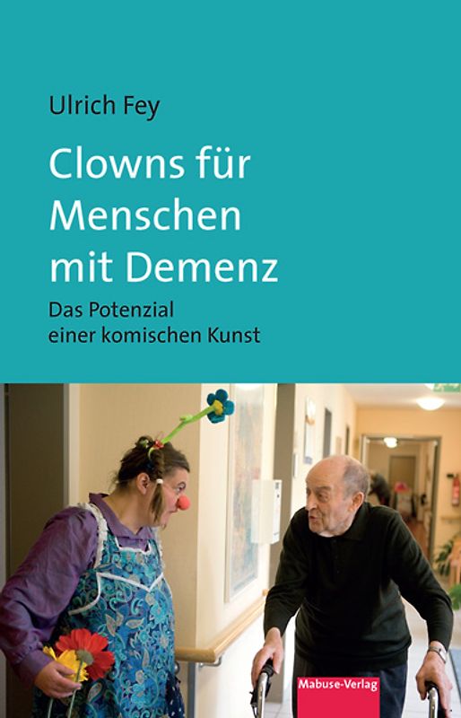 Clowns für Menschen mit Demenz
