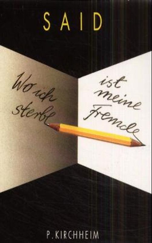 Wo ich sterbe ist meine Fremde