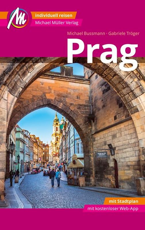 Prag MM-City Reiseführer Michael Müller Verlag