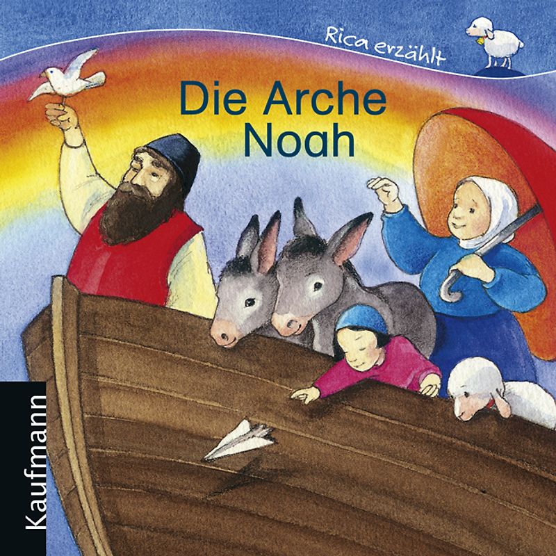 Die Arche Noah. Rica erzählt