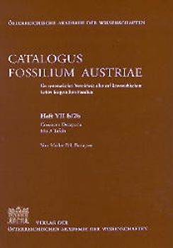 Catalogus Fossilium Austriae. Ein systematisches Verzeichnis aller... / Crustacea Decapoda