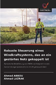 Robuste Steuerung eines Windkraftsystems, das an ein gestörtes Netz gekoppelt ist