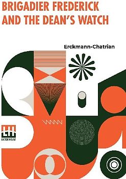 Brigadier Frederick And The Dean's Watch