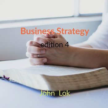 Business Strategy  edition 4