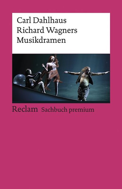 Richard Wagners Musikdramen