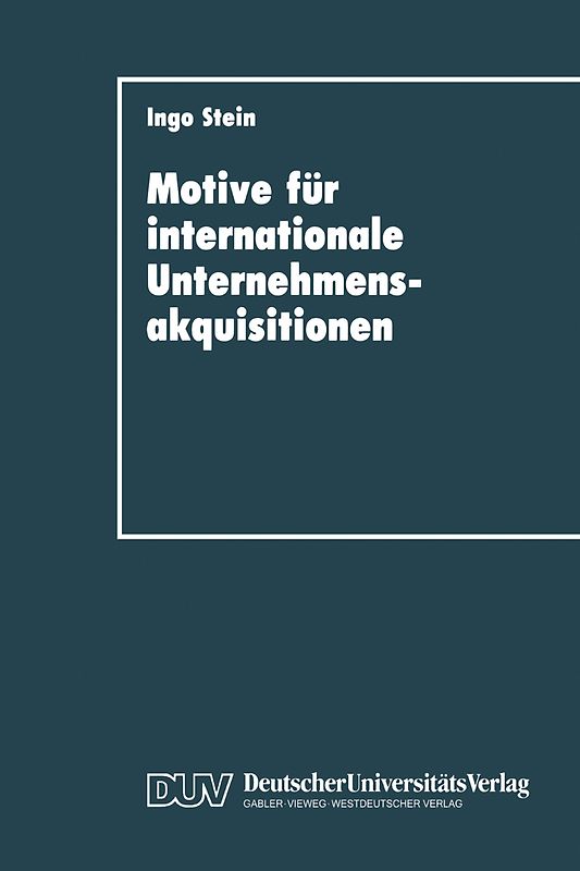 Motive für internationale Unternehmensakquisitionen