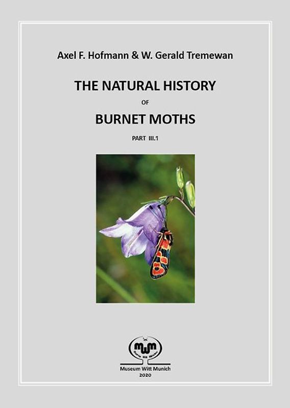 The Natural History of Burnet Moths (Zygaena Fabricius, 1775) (Lepidoptera: Zygaenidae)