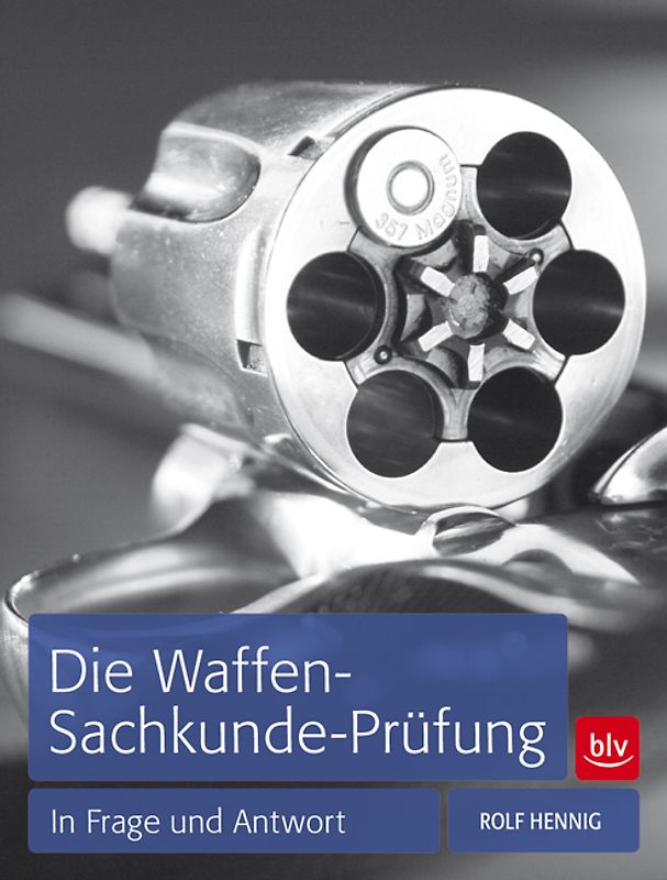 Die Waffen-Sachkunde-Prüfung