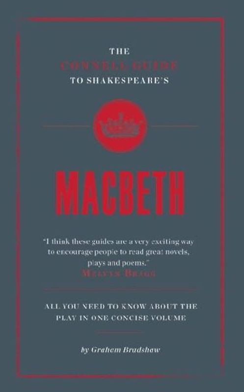 The Connell Guide To Shakespeare's Macbeth