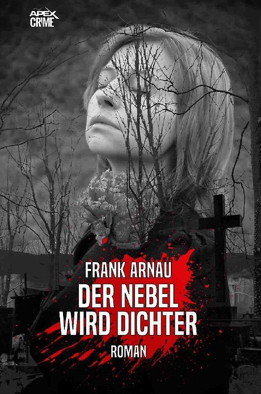 DER NEBEL WIRD DICHTER