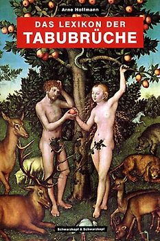 Das Lexikon der Tabubrüche