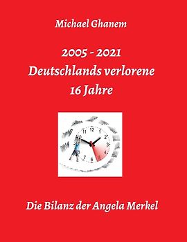 Deutschlands verlorene 16 Jahre