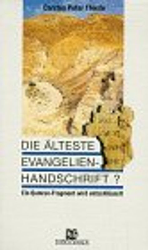 Die älteste Evangelien-Handschrift?